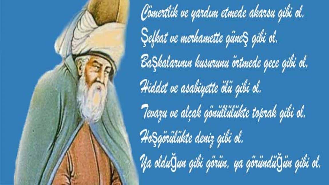 7- 17 Aralık tarihleri arasında Mevlana değerlerini yaymak için Mevlana Haftası olarak kutlanmaktadır.